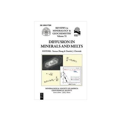 Diffusion in Minerals and Melts - (Reviews in Mineralogy & Geochemistry) by Youxue Zahng & Daniele J Cherniak (Paperback)