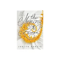 The Memory of Lemon - by Judith Fertig (Paperback)