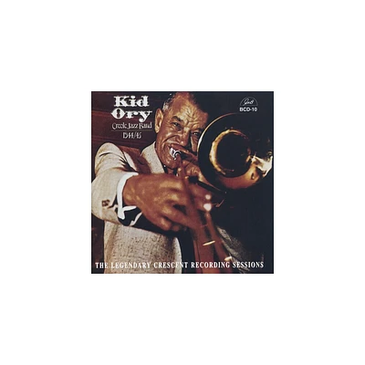 Kid Ory Creole Jazz Band - Legendary 1944-45 Crescent Records (CD)