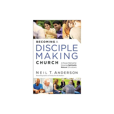 Becoming a Disciple-Making Church - (Paperback)