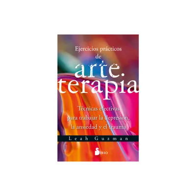 Ejercicios Prcticos de Arte Terapia - by Leah Guzman (Paperback)