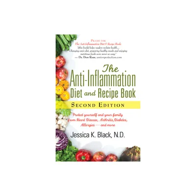 The Anti-Inflammation Diet and Recipe Book, Second Edition