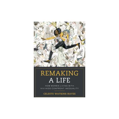 Remaking a Life