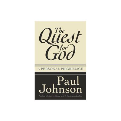 The Quest for God - by Paul Johnson (Paperback)