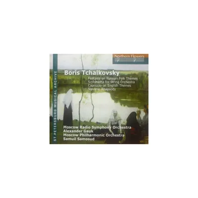 Alexand & Moscow Radio Symphony Orchestra - Boris Tchaikovsky - Early Works for Orchestra (CD)