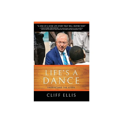 Lifes A Dance - by Cliff Ellis (Hardcover)