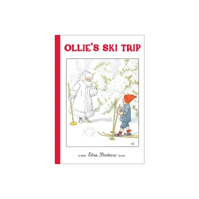 Ollies Ski Trip - by Elsa Beskow (Hardcover)