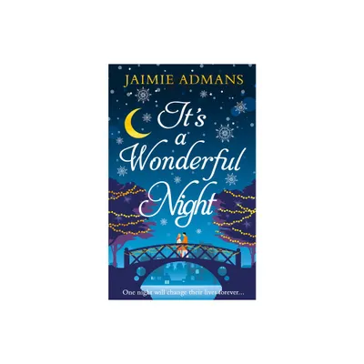 Its a Wonderful Night - by Jaimie Admans (Paperback)