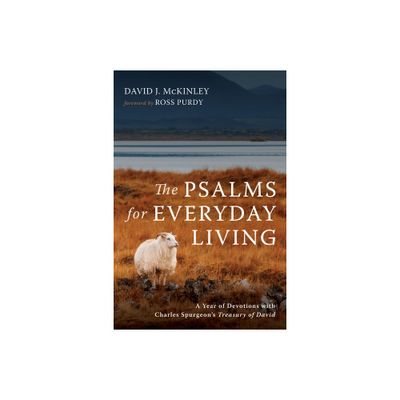 The Psalms for Everyday Living - by David J McKinley (Hardcover)