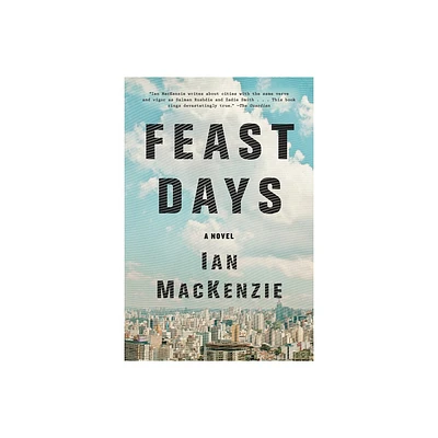 Feast Days - by Ian MacKenzie (Paperback)