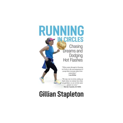 Running in Circles - by Gillian Stapleton (Paperback)