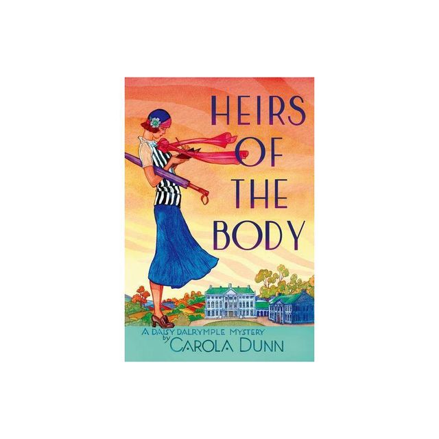 Heirs of the Body - (Daisy Dalrymple Mysteries) by Carola Dunn (Paperback)