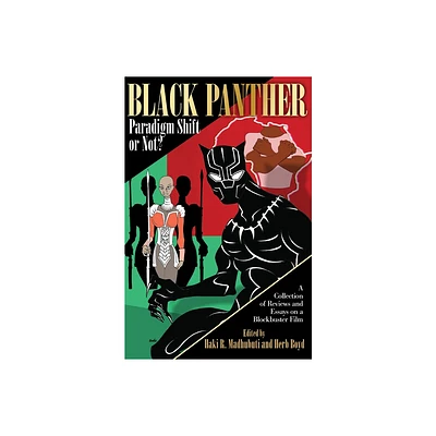 Black Panther Paradigm Shift or Not? - by Herb Boyd & Haki R Madhubuti (Paperback)