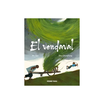 El Vendaval / The Gale - by Mo Yan (Hardcover)