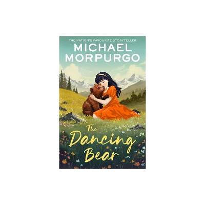 The Dancing Bear - by Michael Morpurgo (Paperback)