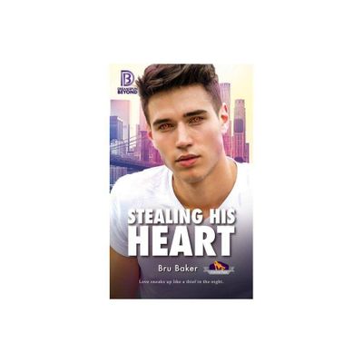 Stealing His Heart - (Dreamspun Beyond) by Bru Baker (Paperback)