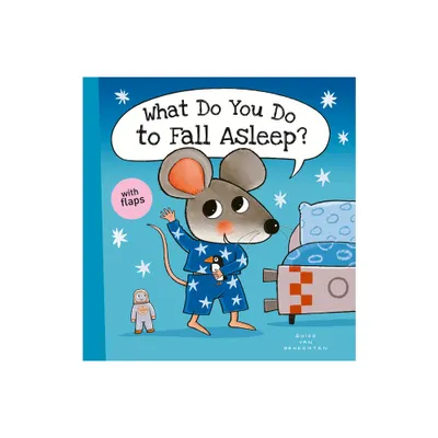 What Do You Do to Fall Asleep? - (Little Mouse) by Guido Van Genechten (Hardcover)