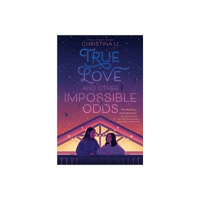 True Love and Other Impossible Odds - by Christina Li (Hardcover)