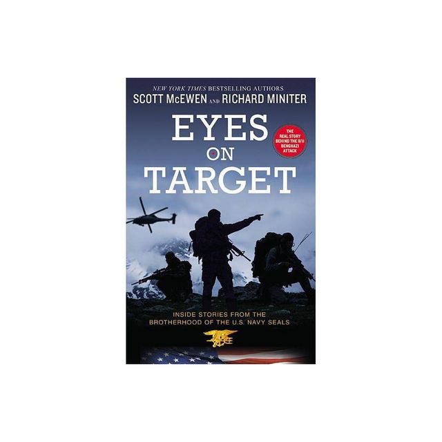 Eyes on Target - by Scott McEwen & Richard Miniter (Paperback)