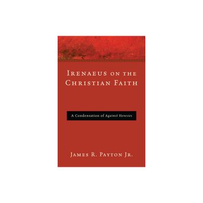 Irenaeus on the Christian Faith