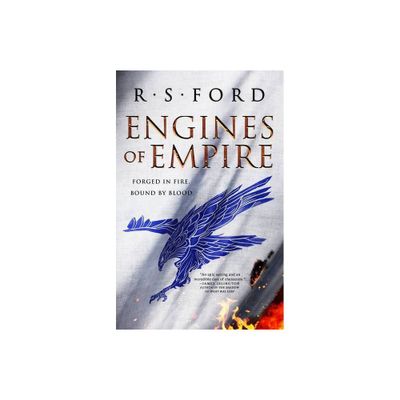 Engines of Empire - (The Age of Uprising) by R S Ford (Paperback)