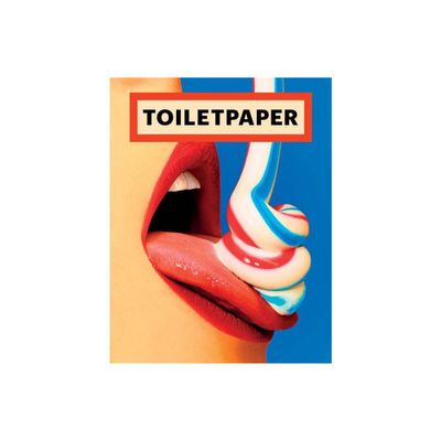 Toilet Paper: Issue 15 - by Maurizio Cattelan & Pierpaolo Ferrari (Paperback)