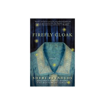 Firefly Cloak - by Sheri Reynolds (Paperback)