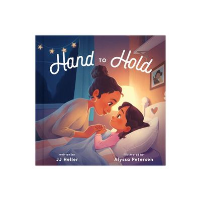 Hand to Hold - by Jj Heller (Hardcover)