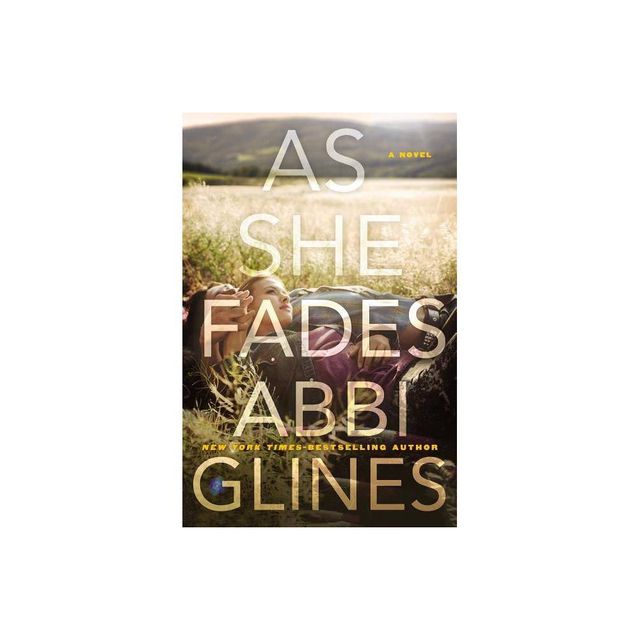 As She Fades - by Abbi Glines (Paperback)