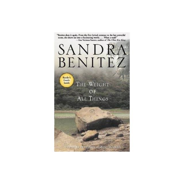 The Weight of All Things - by Sandra Benitez (Paperback)