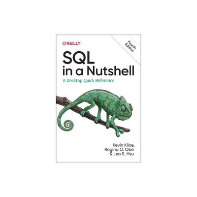 SQL in a Nutshell - 4th Edition by Kevin Kline & Regina O Obe & Leo S Hsu (Paperback)