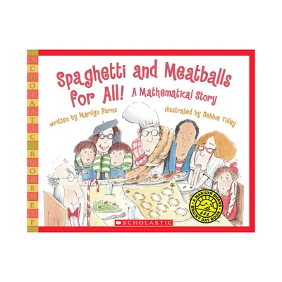 Spaghetti and Meatballs for All! - (Scholastic Bookshelf) by Marilyn Burns (Paperback)