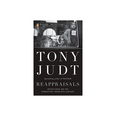 Reappraisals - by Tony Judt (Paperback)