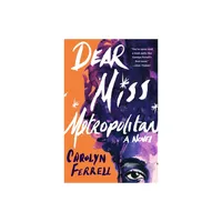 Dear Miss Metropolitan - by Carolyn Ferrell (Paperback)