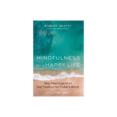 Mindfulness for a Happy Life