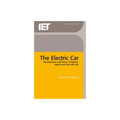 The Electric Car - (Energy Engineering) by Mike H Westbrook (Hardcover)