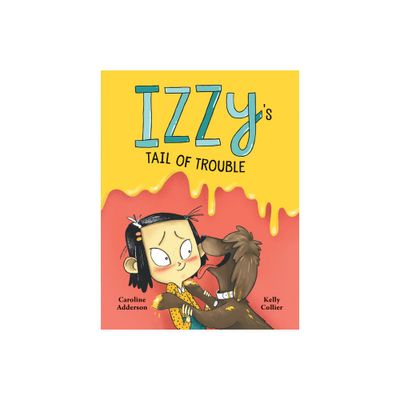 Izzys Tail of Trouble - (The Izzy) by Caroline Adderson (Hardcover)