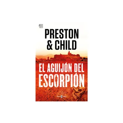 El Aguijn del Escorpin / The Scorpions Tail - (Nora Kelly) by Douglas Preston (Paperback)