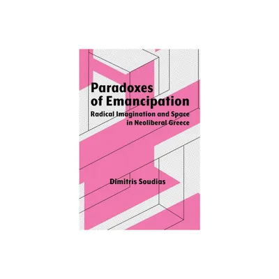 Paradoxes of Emancipation