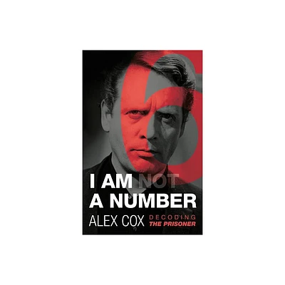 I Am (Not) a Number - by Alex Cox (Paperback)