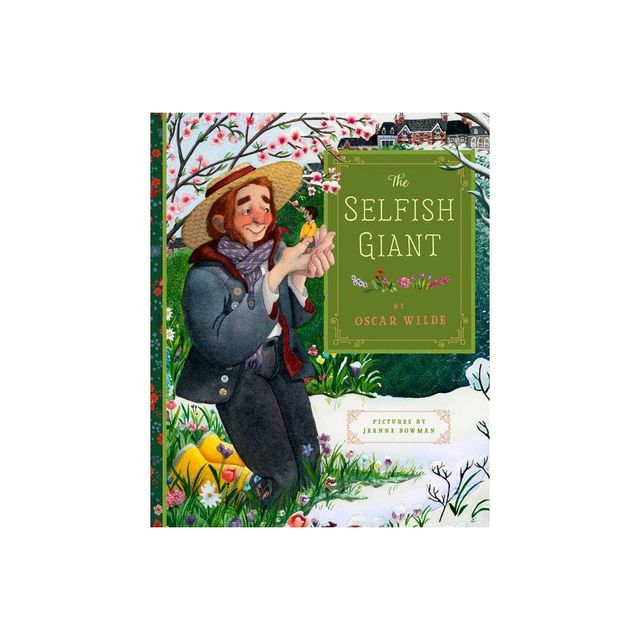 The Selfish Giant - by Oscar Wilde (Hardcover)