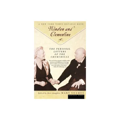 Winston and Celementine - by Mary Churchill Soames (Paperback)