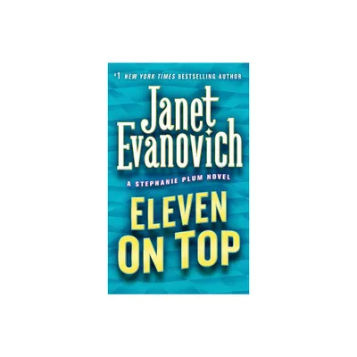 Eleven on Top ( Stephanie Plum) (Reprint) (Paperback) by Janet Evanovich