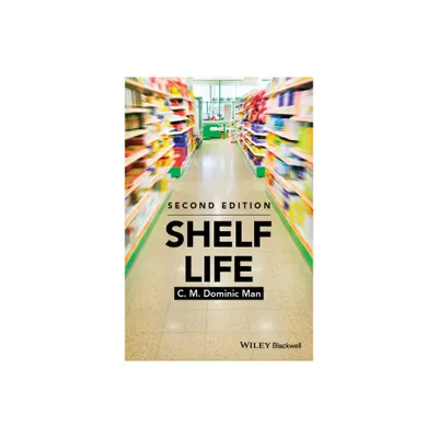 Shelf Life Shelf Life - 2nd Edition by Dominic Man (Paperback)