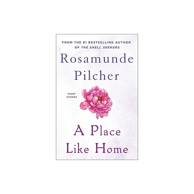 A Place Like Home - by Rosamunde Pilcher (Paperback)