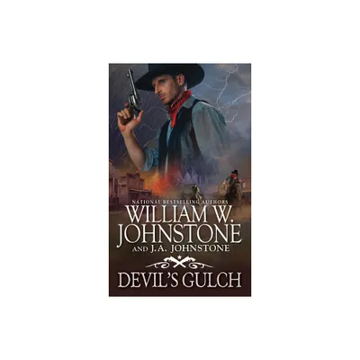 Devils Gulch - (A Devils Gulch Western) by William W Johnstone & J a Johnstone (Paperback)