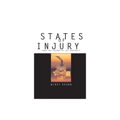 States of Injury - by Wendy Brown (Paperback)