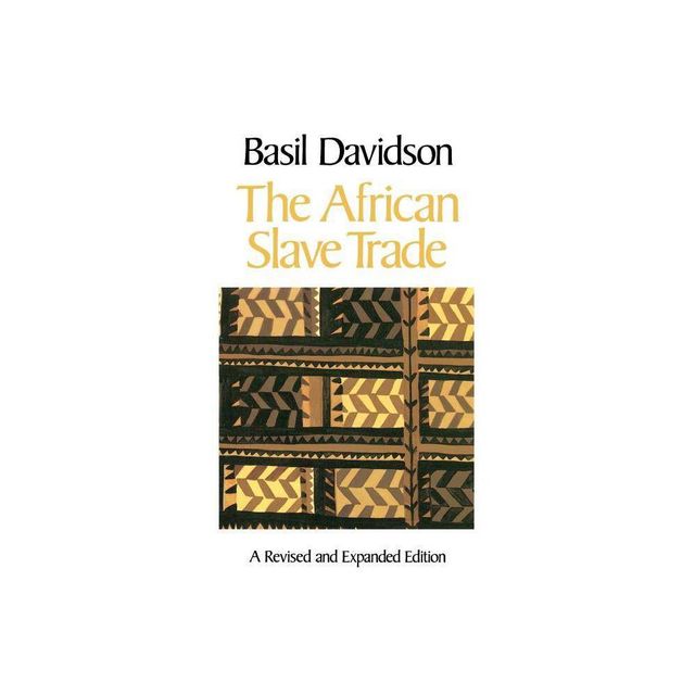 The African Slave Trade - by Basil Davidson (Paperback)