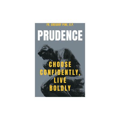 Prudence - by Gregory Pine (Paperback)