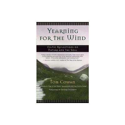 Yearning for the Wind - by Tom Cowan (Paperback)